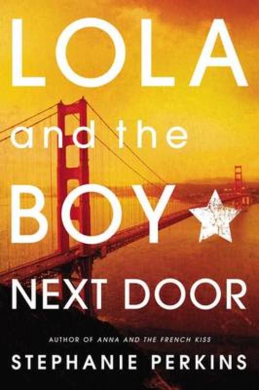 Lola and the Boy Next Door by Stephanie Perkins - 9780142422014
