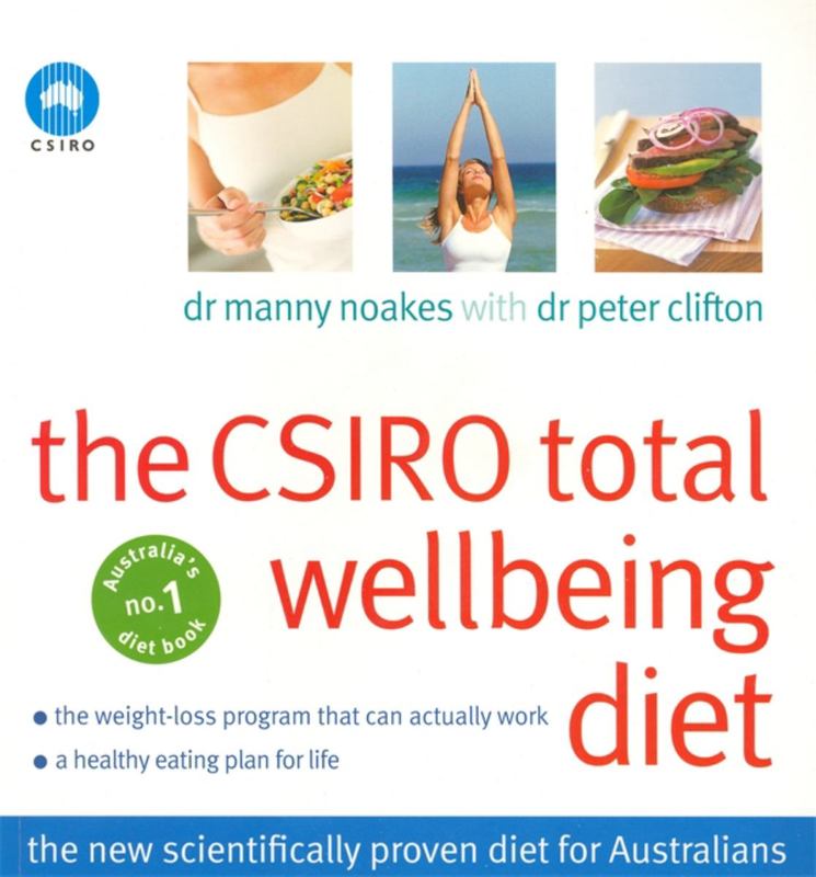 The CSIRO Total Wellbeing Diet by Peter Clifton - 9780143004141