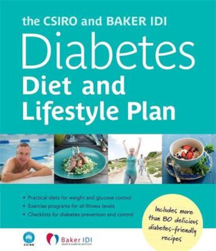 THE CSIRO AND BAKER IDI DIABETES DIET AND LIFESTYLE PLAN by Clifton Dr Peter - 9780143202264