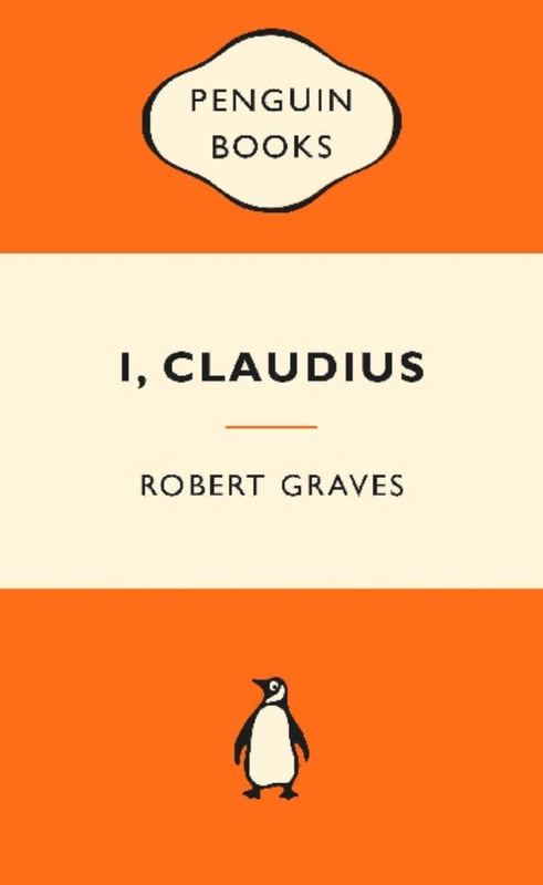 I, Claudius: Popular Penguins by Robert Graves - 9780143566397