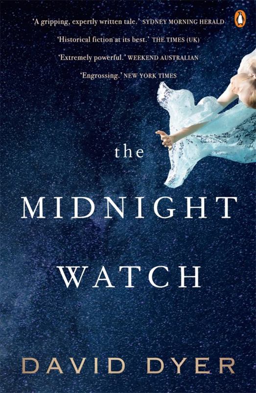 The Midnight Watch by David Dyer - 9780143783466