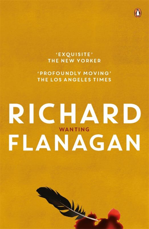 Wanting by Richard Flanagan - 9780143790792