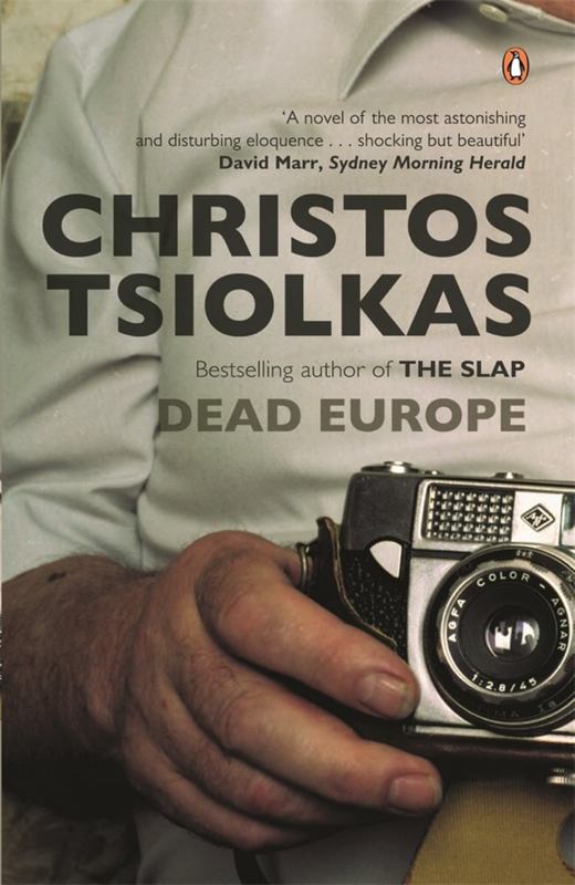 Dead Europe by Christos Tsiolkas - 9780143790969