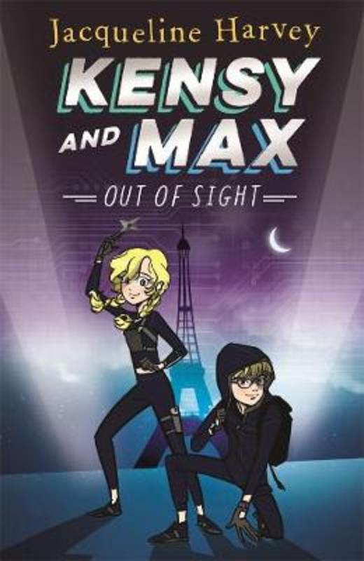 Kensy and Max 4: Out of Sight by Jacqueline Harvey - 9780143791928