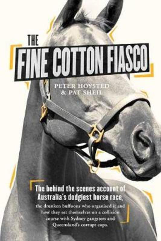Fine Cotton Fiasco by Peter Hoysted - 9780143793700