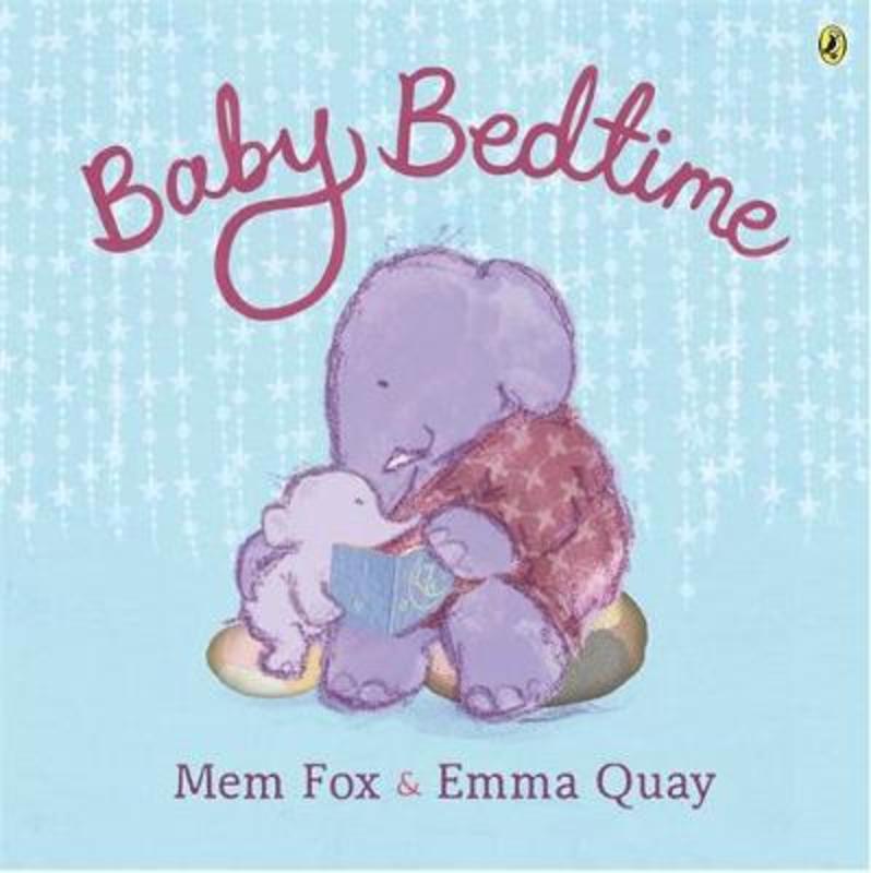 Baby Bedtime by Mem Fox - 9780143794165