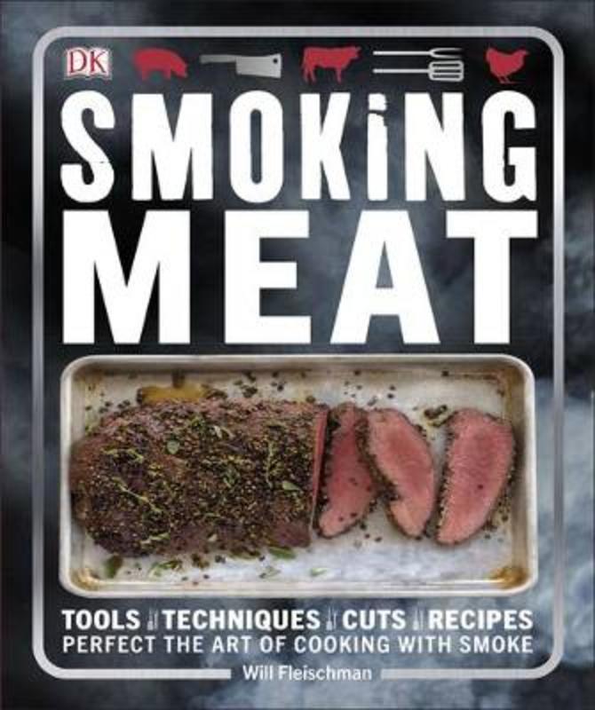 Smoking Meat by Will Fleischman - 9780241248287