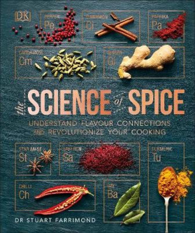 The Science of Spice by Dr. Stuart Farrimond - 9780241302149