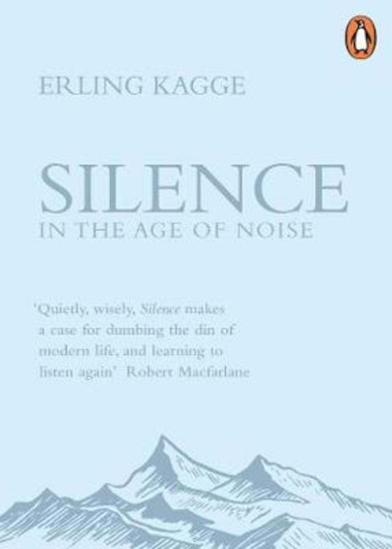 Silence by Erling Kagge - 9780241309889