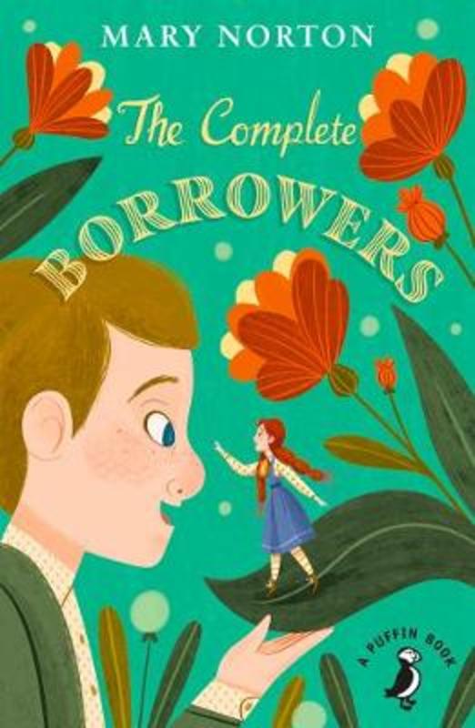 The Complete Borrowers by Mary Norton - 9780241340370