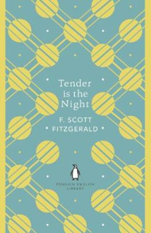 Tender is the Night by F. Scott Fitzgerald - 9780241341483