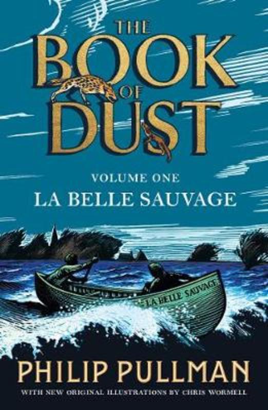 La Belle Sauvage: The Book of Dust Volume One by Philip Pullman - 9780241365854