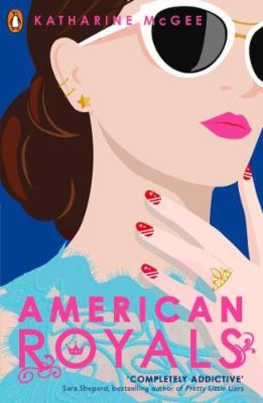 American Royals by Katharine McGee - 9780241365953