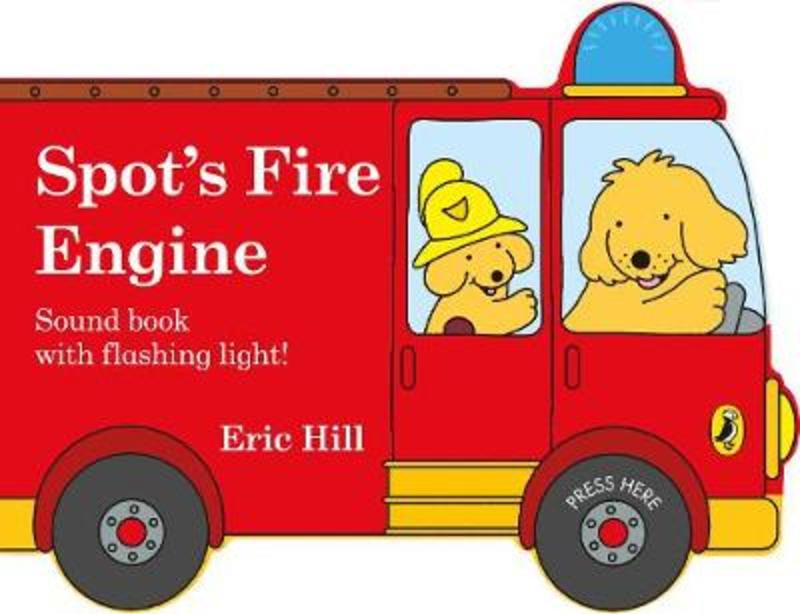 Spot's Fire Engine by Eric Hill - 9780241382486
