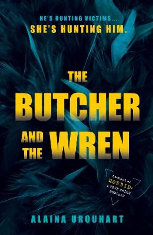 The Butcher and the Wren by Alaina Urquhart 9780241610602 Harry Hartog