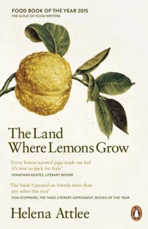 The Land Where Lemons Grow by Helena Attlee - 9780241952573