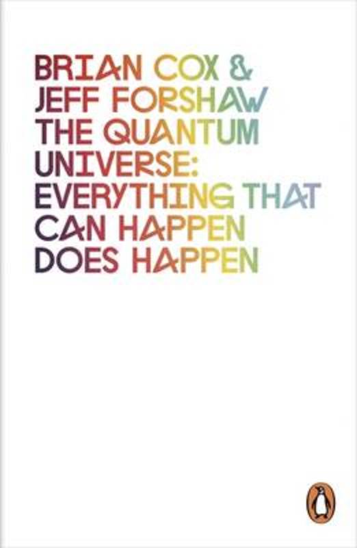 The Quantum Universe by Brian Cox - 9780241952702