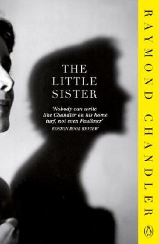 The Little Sister by Raymond Chandler - 9780241954324
