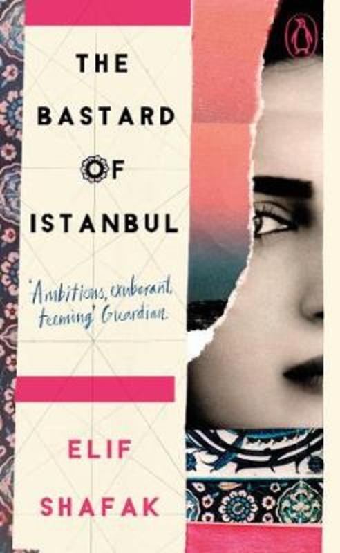 The Bastard of Istanbul by Elif Shafak - 9780241986448