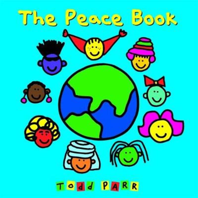 The Peace Book by Todd Parr - 9780316043496