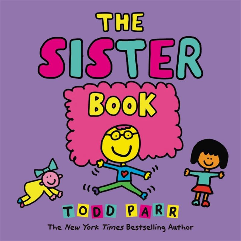 The Sister Book by Todd Parr - 9780316265201