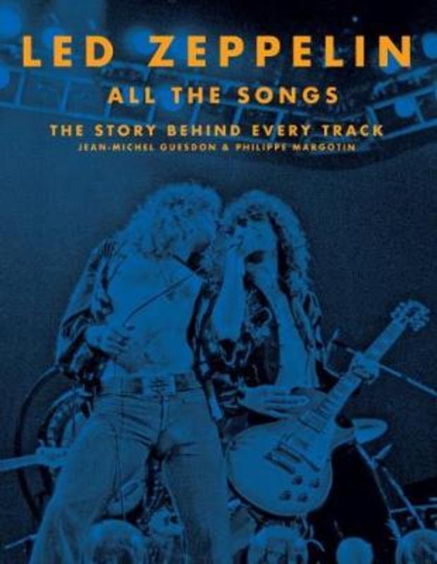 Led Zeppelin All the Songs by Jean-Michel Guesdon - 9780316448673
