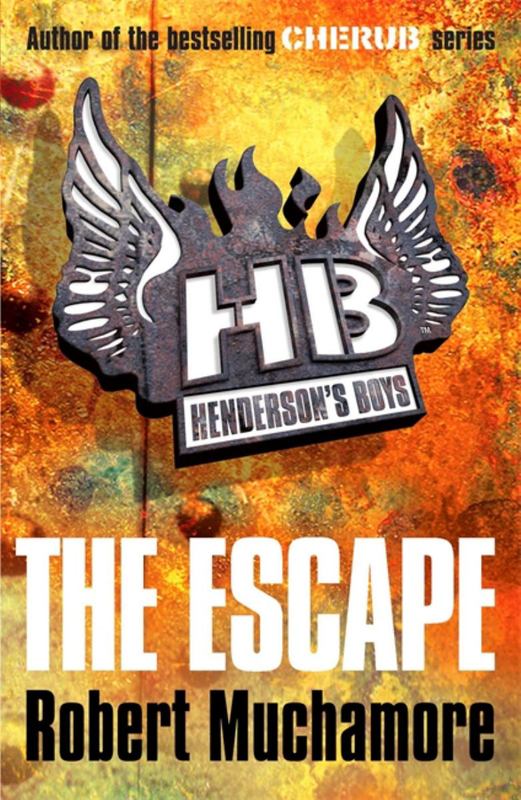 Henderson's Boys: The Escape by Robert Muchamore - 9780340956489