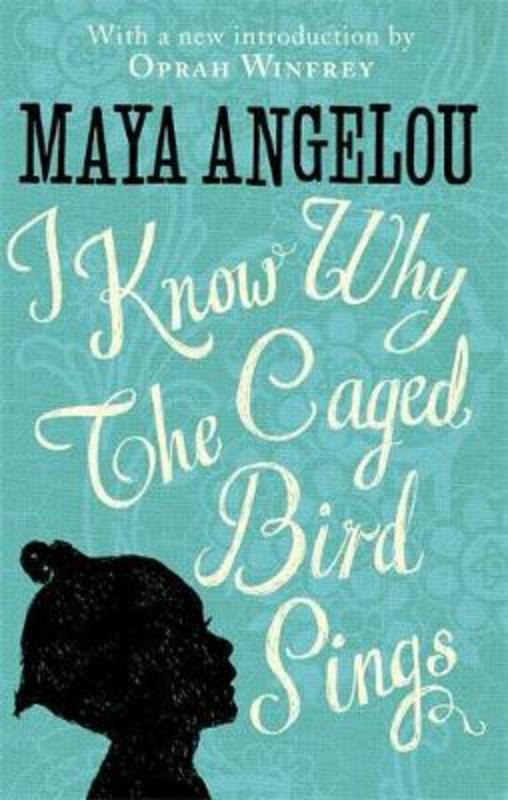 I Know Why The Caged Bird Sings by Dr Maya Angelou - 9780349005997