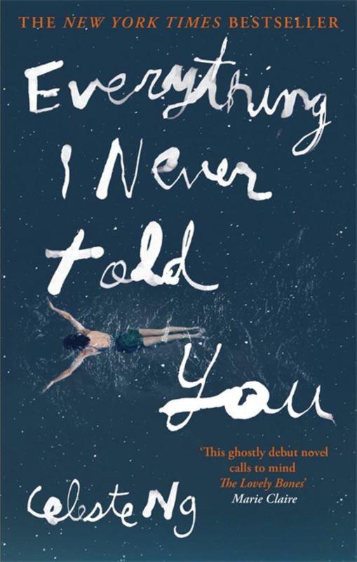 Everything I Never Told You by Celeste Ng - 9780349134284
