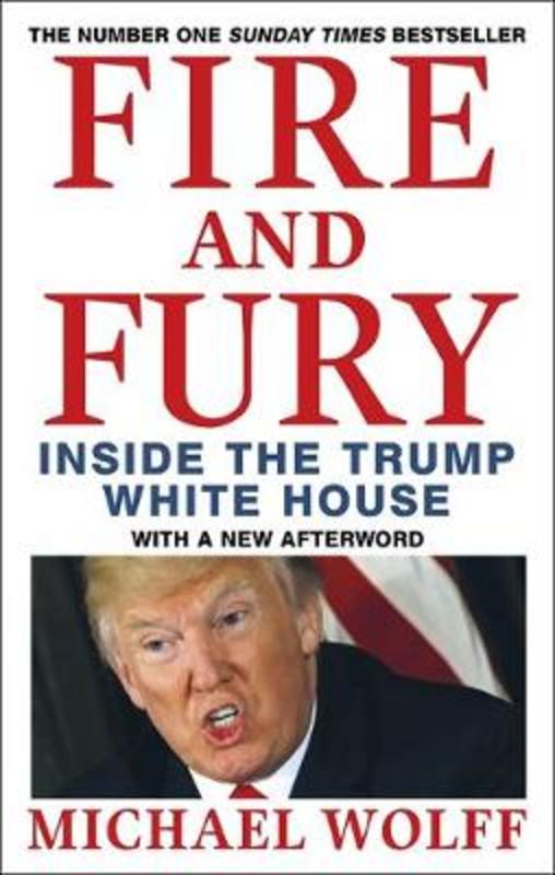Fire and Fury by Michael Wolff - 9780349143422
