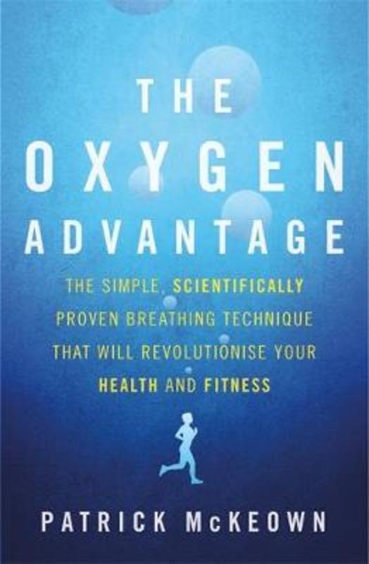 The Oxygen Advantage by Patrick McKeown - 9780349406695