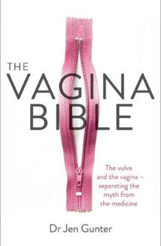 The Vagina Bible by Dr. Jennifer Gunter - 9780349421759