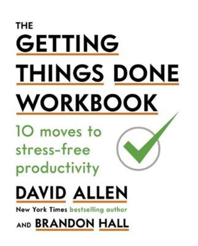 The Getting Things Done Workbook by David Allen - 9780349424088
