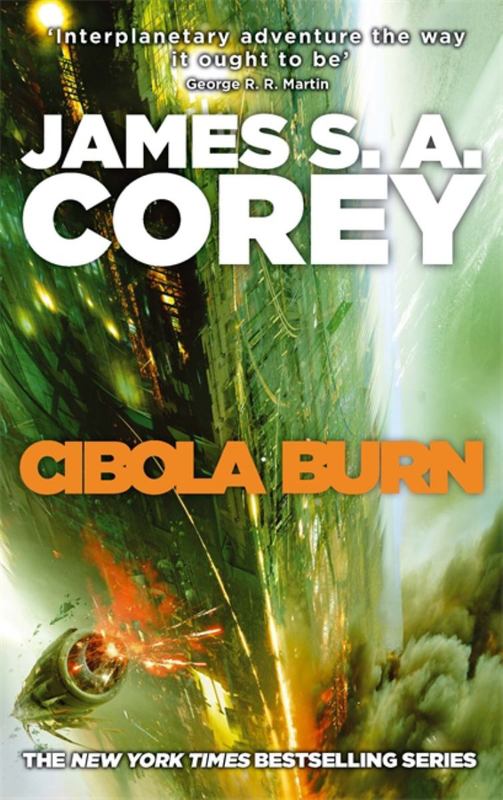Cibola Burn by James S. A. Corey - 9780356504193