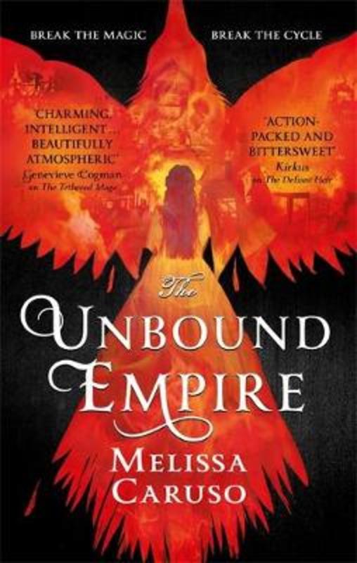 The Unbound Empire by Melissa Caruso - 9780356510644