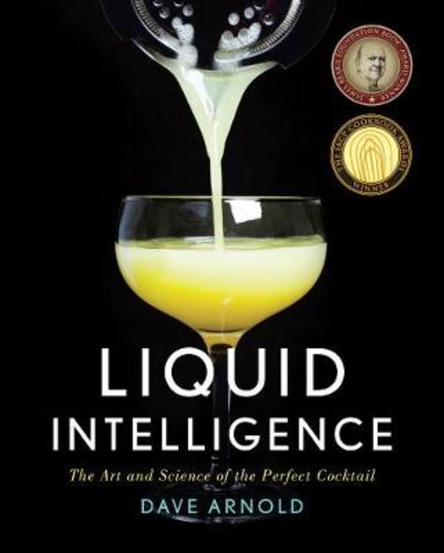 Liquid Intelligence by Dave Arnold - 9780393089035