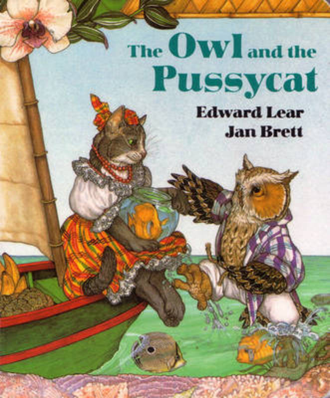 The Owl and the Pussycat by Edward Lear - 9780399231933