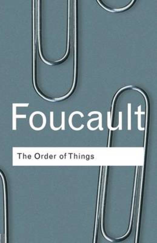 The Order of Things by Michel Foucault - 9780415267373
