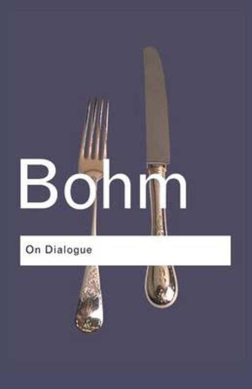 On Dialogue by David Bohm - 9780415336413