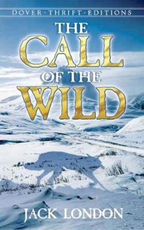 The Call of the Wild by Jack London - 9780486264721