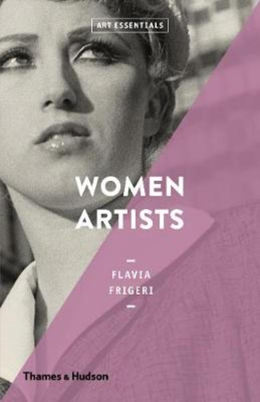 Women Artists by Flavia Frigeri - 9780500294352