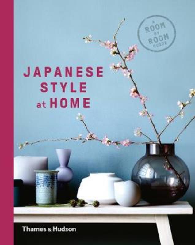 Japanese Style at Home by Olivia Bays - 9780500294994
