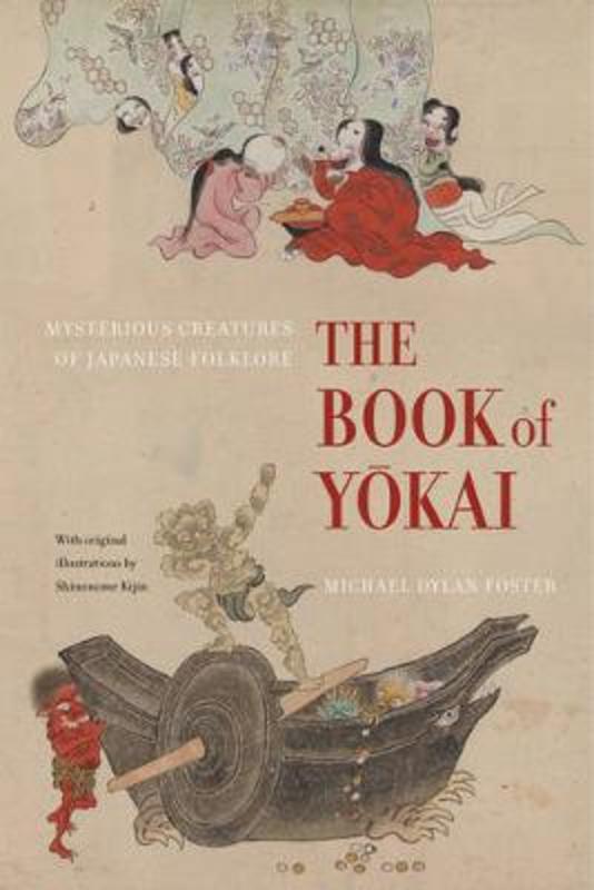 The Book of Yokai by Michael Dylan Foster - 9780520271029