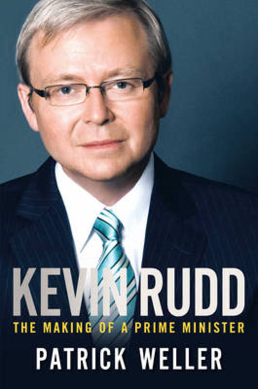 Kevin Rudd by Patrick Weller - 9780522857481