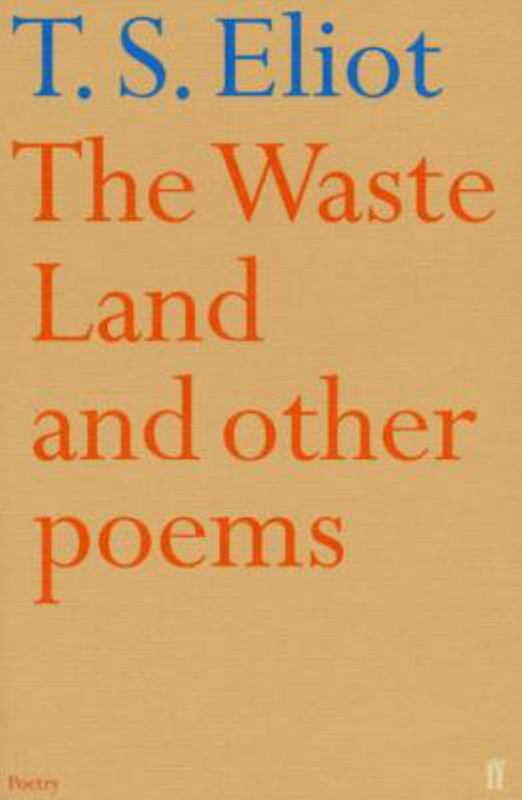 The Waste Land and Other Poems by T. S. Eliot - 9780571097128
