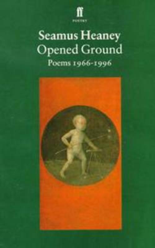 Opened Ground by Seamus Heaney - 9780571194933