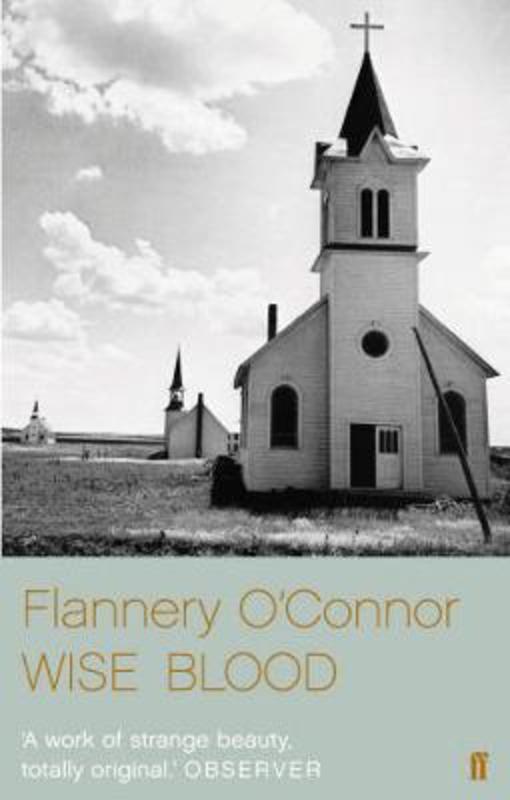 Wise Blood by Flannery O'Connor - 9780571241309