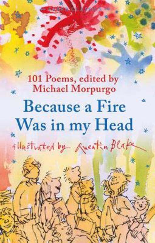 Because a Fire Was in My Head by Michael Morpurgo - 9780571303113