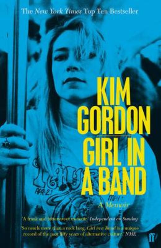 Girl in a Band by Kim Gordon - 9780571309351