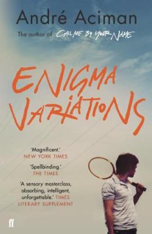 Enigma Variations by Andre Aciman - 9780571349692
